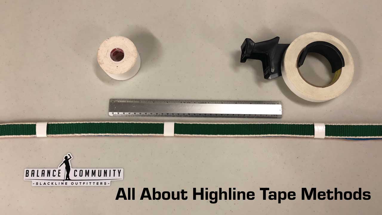 The Different Taping Methods for Highlines